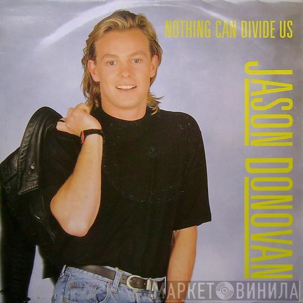 Jason Donovan - Nothing Can Divide Us