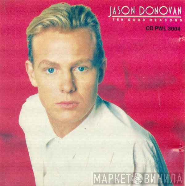 Jason Donovan  - Ten Good Reasons