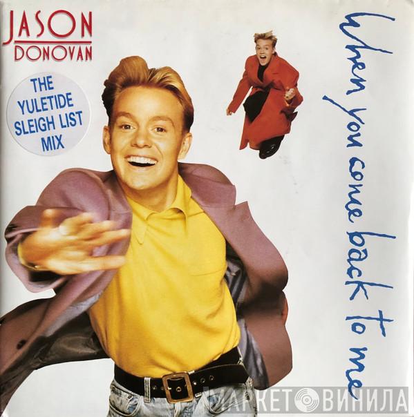 Jason Donovan - When You Come Back To Me (The Yuletide Sleigh List Mix)