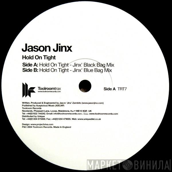 Jason Jinx - Hold On Tight
