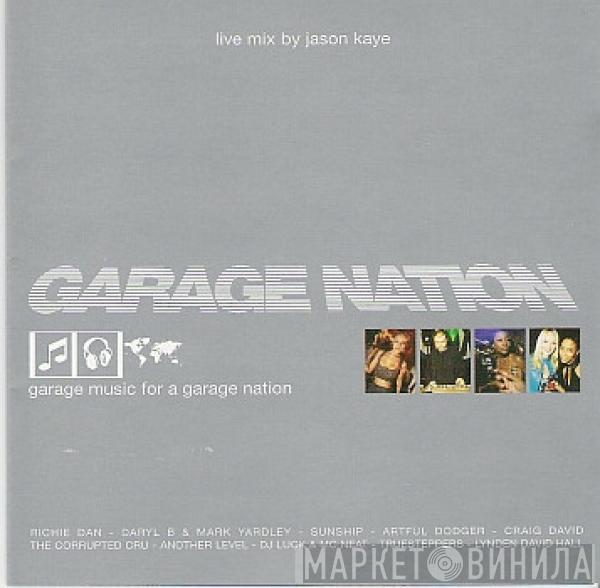 Jason Kaye - Garage Nation