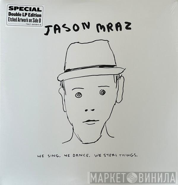 Jason Mraz - We Sing, We Dance, We Steal Things