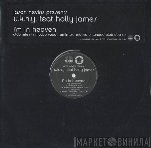 Jason Nevins, U.K.N.Y., Holly James - I'm In Heaven