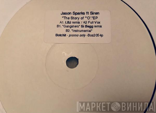 Jason Sparks - The Story Of 'O'