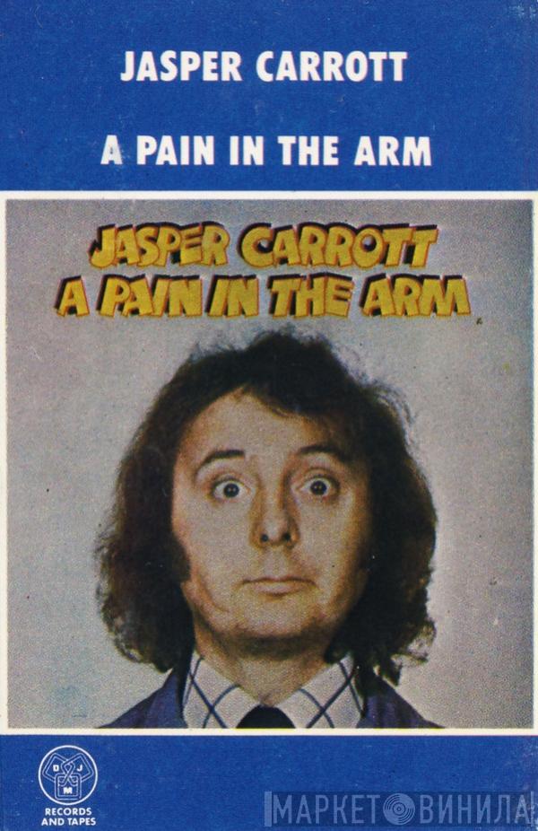 Jasper Carrott - A Pain In The Arm