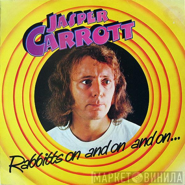 Jasper Carrott - Rabbitts On And On And On...