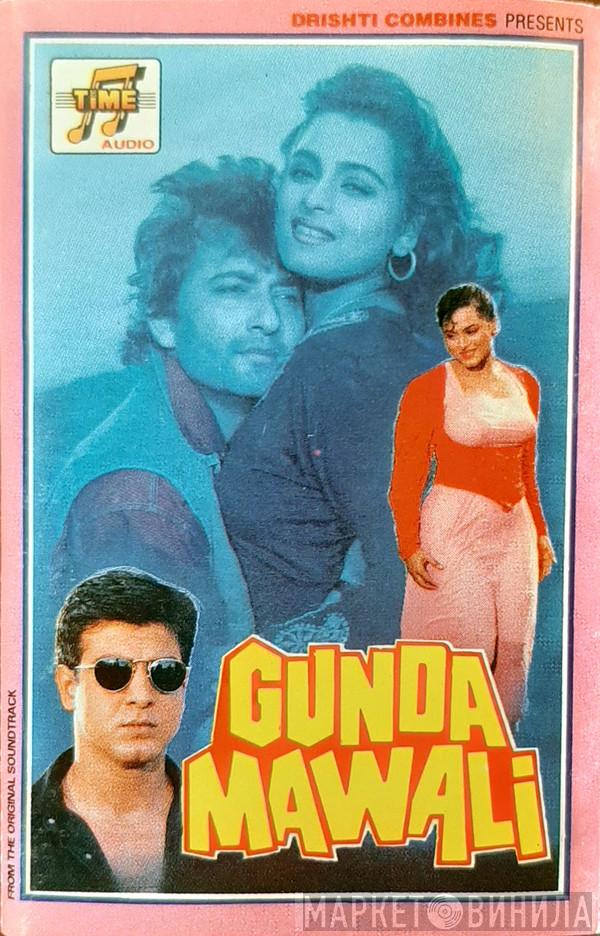 Jatin Lalit - Gunda Mawali