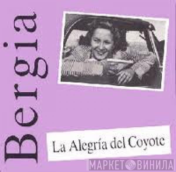 Javier Bergia - La Alegría Del Coyote