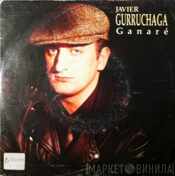 Javier Gurruchaga - Ganaré