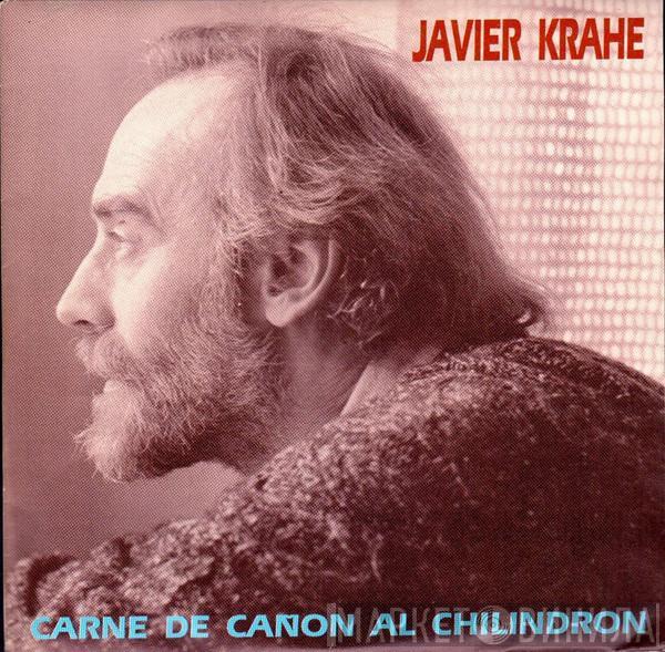 Javier Krahe - Carne De Cañón Al Chilindrón