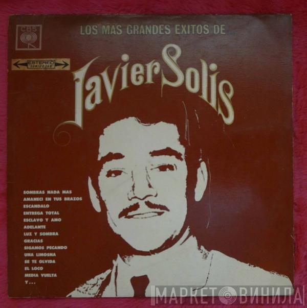 Javier Solís - Los Más Grandes Éxitos De Javier Solís