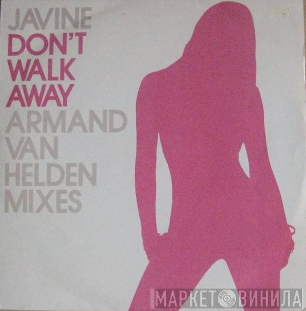 Javine - Dont Walk Away (Armand Van Helden Mixes)