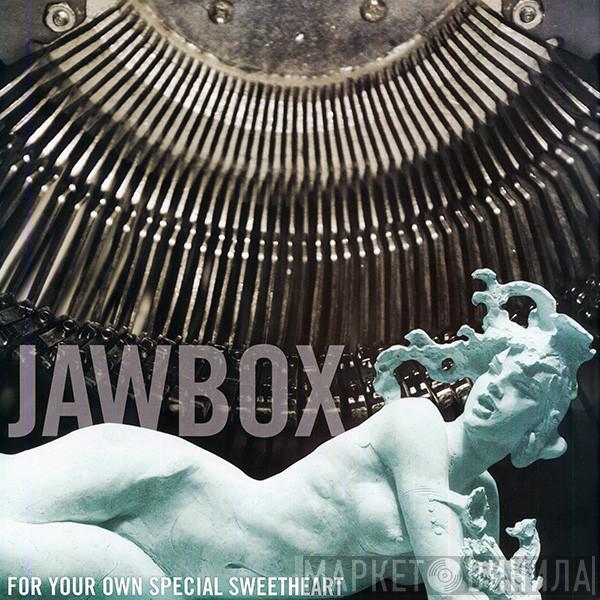 Jawbox - For Your Own Special Sweetheart