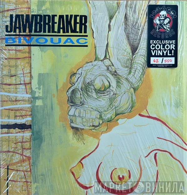  Jawbreaker  - Bivouac