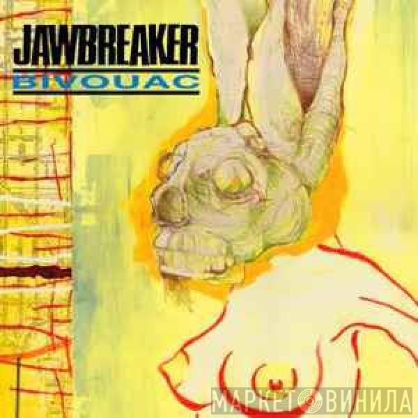  Jawbreaker  - Bivouac