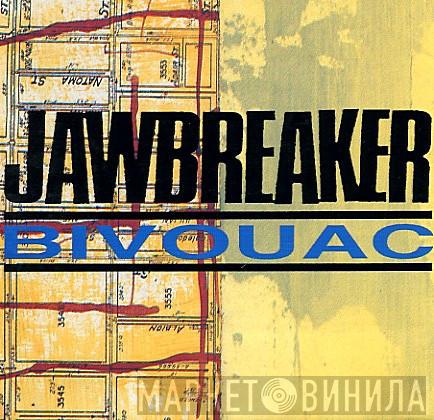 Jawbreaker - Bivouac