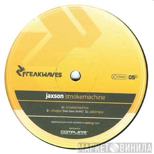 Jaxson  - Smokemachine