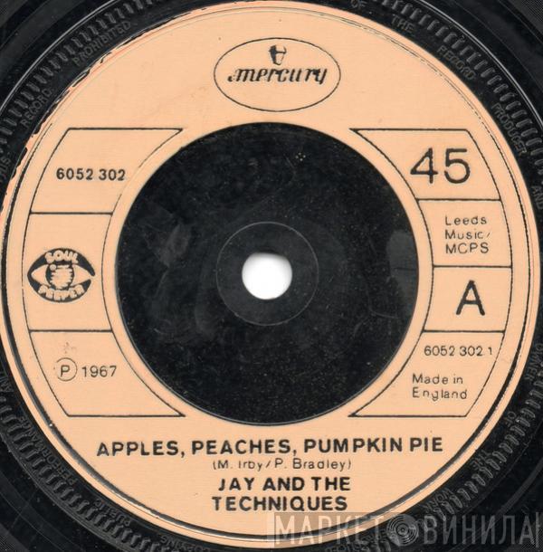 Jay & The Techniques - Apples, Peaches, Pumpkin Pie