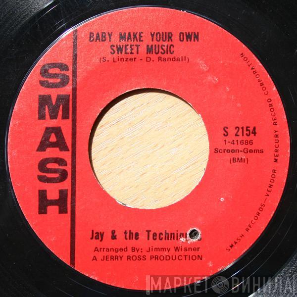 Jay & The Techniques - Baby Make Your Own Sweet Music / Help Yourself To All My Lovin'