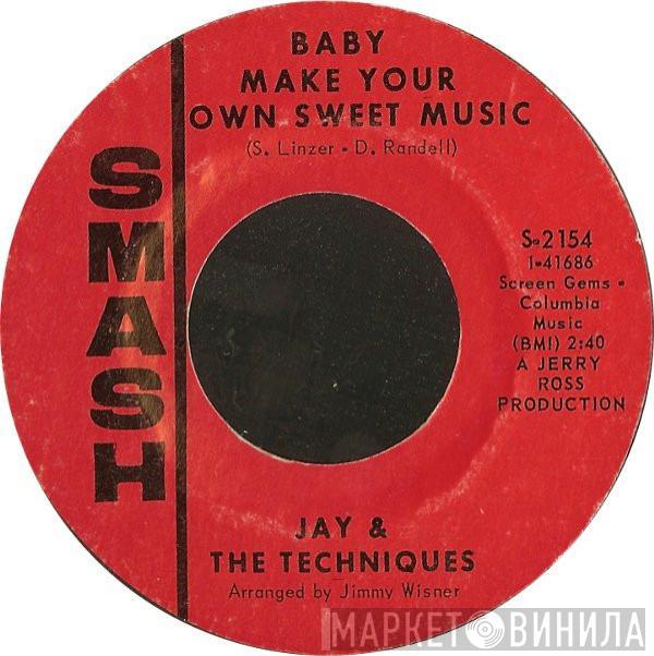 Jay & The Techniques - Baby Make Your Own Sweet Music / Help Yourself To All My Lovin'