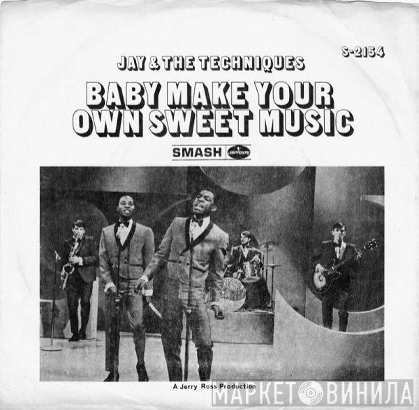 Jay & The Techniques - Baby Make Your Own Sweet Music