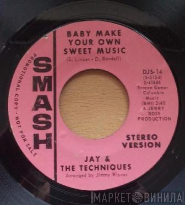 Jay & The Techniques - Baby Make Your Own Sweet Music