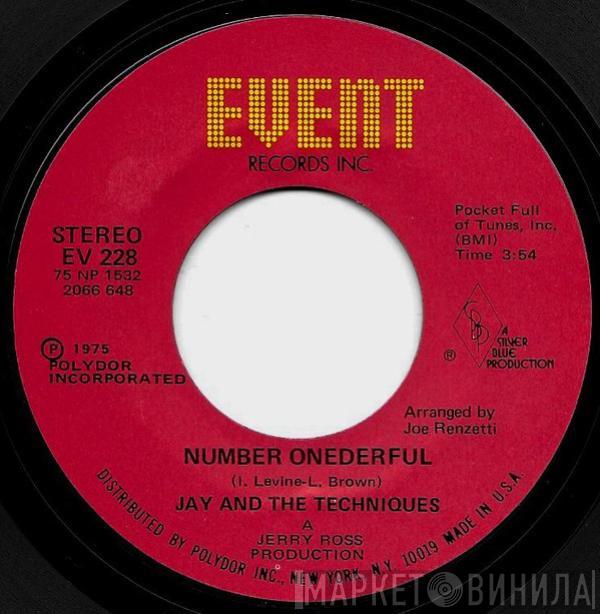 Jay & The Techniques - Number Onederful