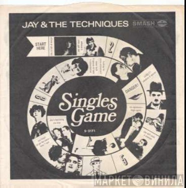 Jay & The Techniques - Singles Game