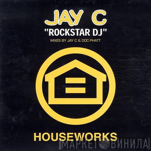 Jay C - Rockstar DJ