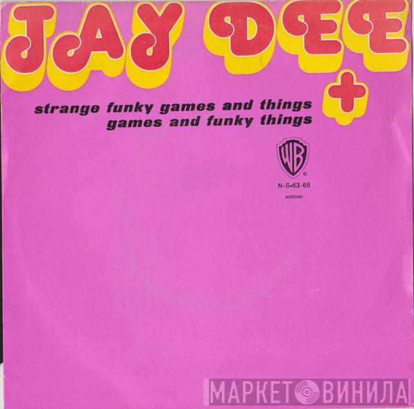  Jay Dee   - Strange Funky Games And Things
