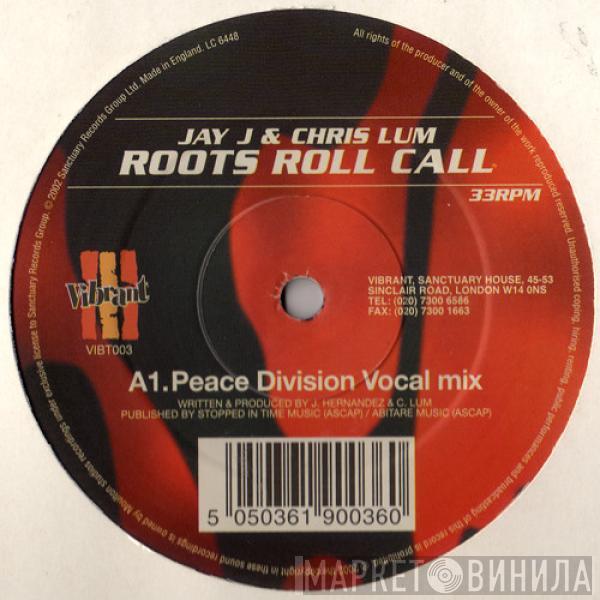  Jay-J & Chris Lum  - Roots Roll Call