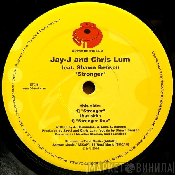 Jay-J & Chris Lum, Shawn Benson - Stronger