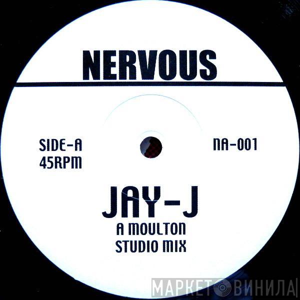 Jay-J, Jay Tripwire - Nervous