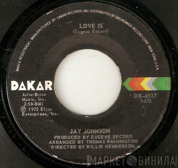 Jay Johnson , The Brunswick Sound - Love Is / Quiet Nights Of Quiet Stars (Corcovado)