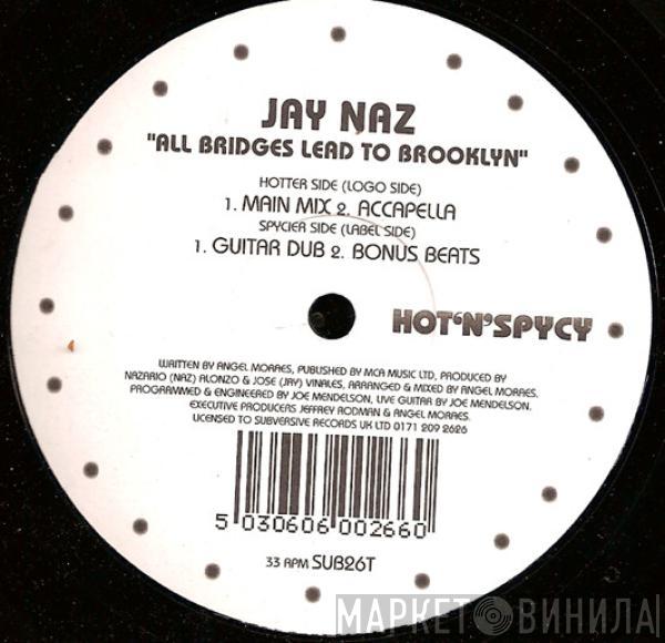 Jay Naz - All Bridges Lead To Brooklyn