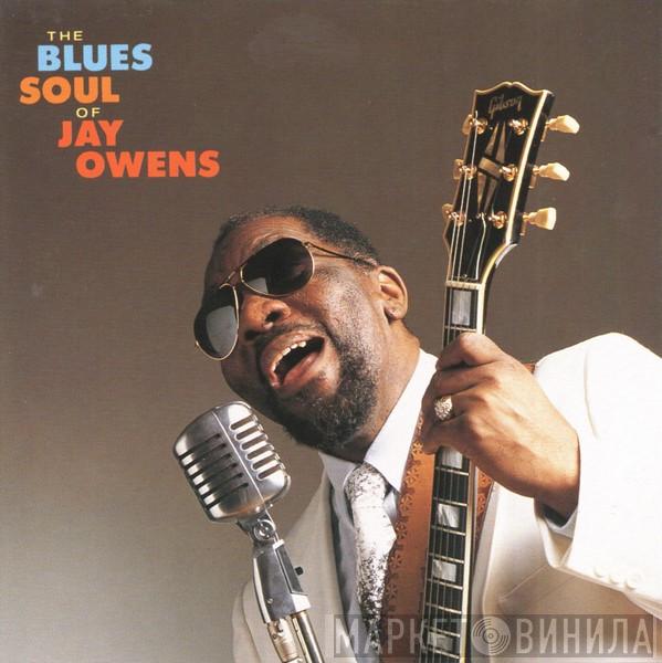 Jay Owens - The Blues Soul Of Jay Owens