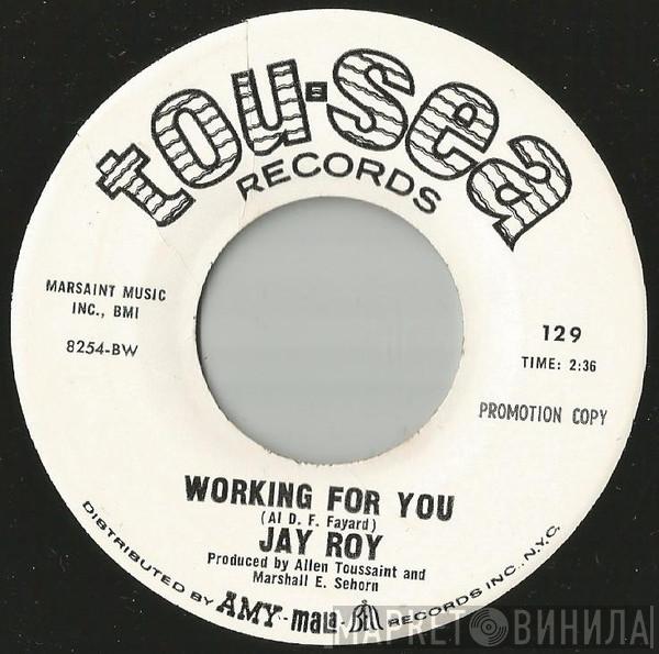 Jay Roy - Working for You