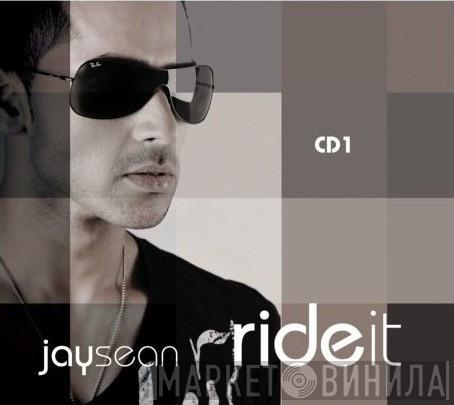 Jay Sean - Ride It
