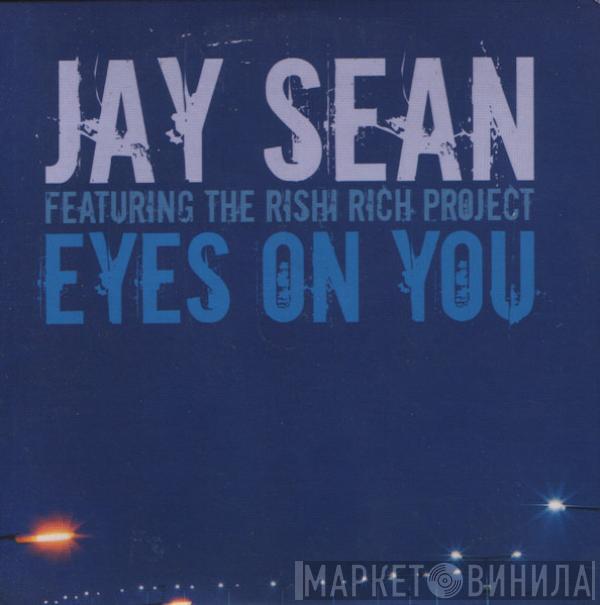 Jay Sean, Rishi Rich - Eyes On You