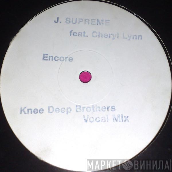 Jay Supreme, Cheryl Lynn - Your Love (Encore)