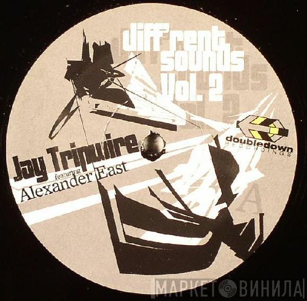 Jay Tripwire, Alexander East - Diff'rent Sounds Vol. 2