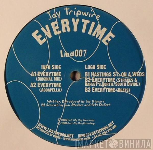 Jay Tripwire - Everytime