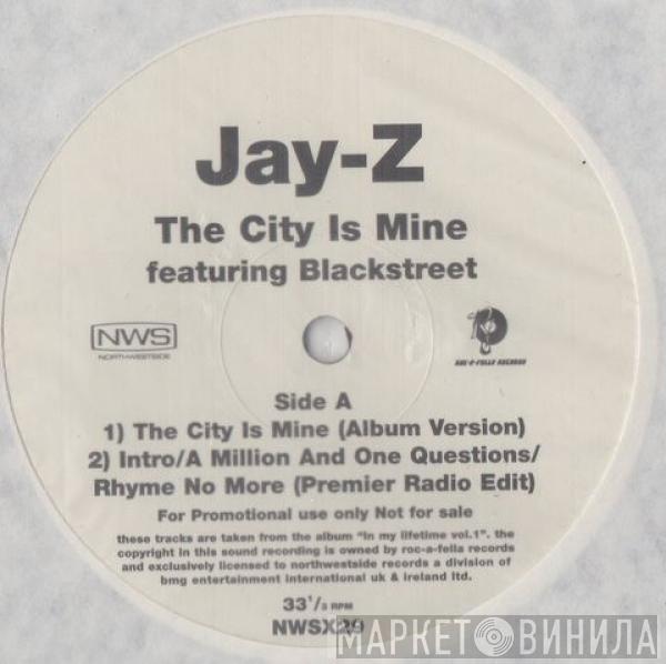 Jay-Z, Blackstreet - The City Is Mine