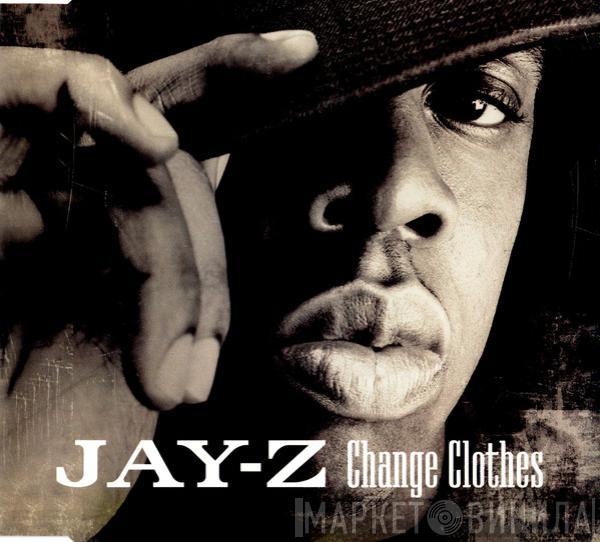 Jay-Z - Change Clothes