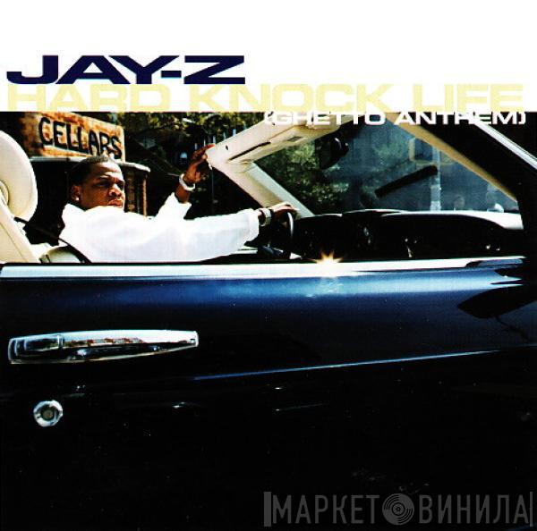  Jay-Z  - Hard Knock Life (Ghetto Anthem)