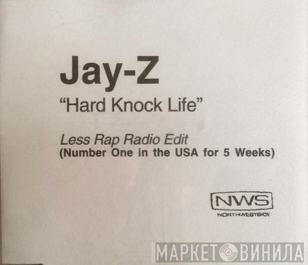  Jay-Z  - Hard Knock Life