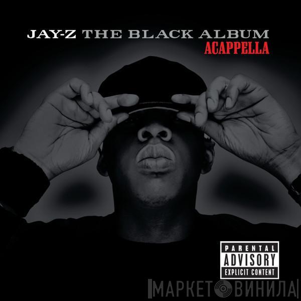  Jay-Z  - The Black Album (Acapella) (Explicit)