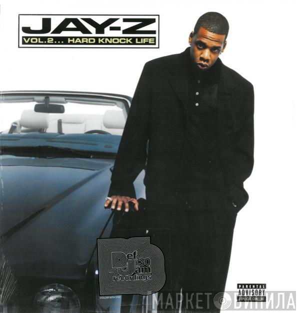  Jay-Z  - Vol. 2... Hard Knock Life