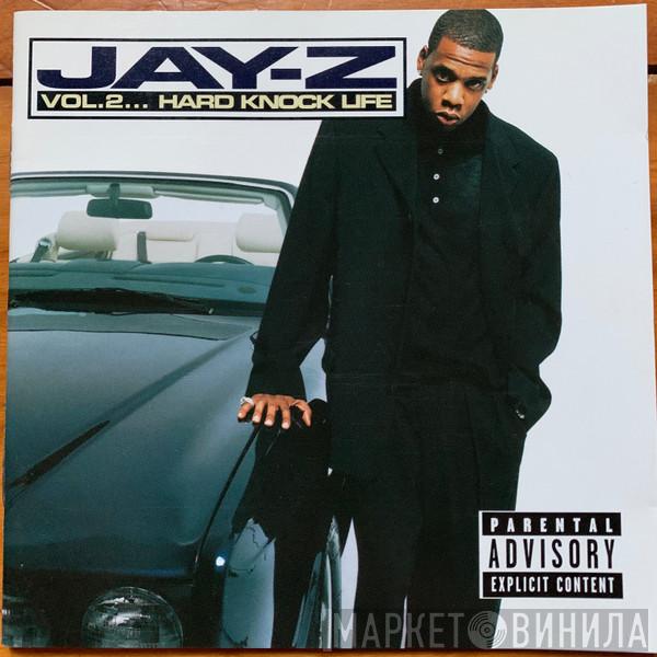  Jay-Z  - Vol. 2... Hard Knock Life