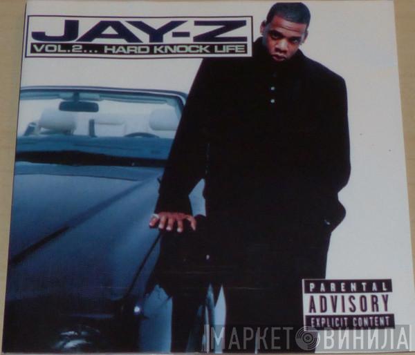  Jay-Z  - Vol. 2... Hard Knock Life